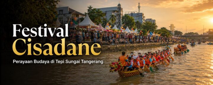 Festival Cisadane Perayaan Budaya di Tepi Sungai Tangerang